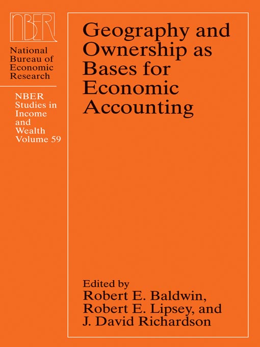 Title details for Geography and Ownership as Bases for Economic Accounting by Robert E. Baldwin - Available